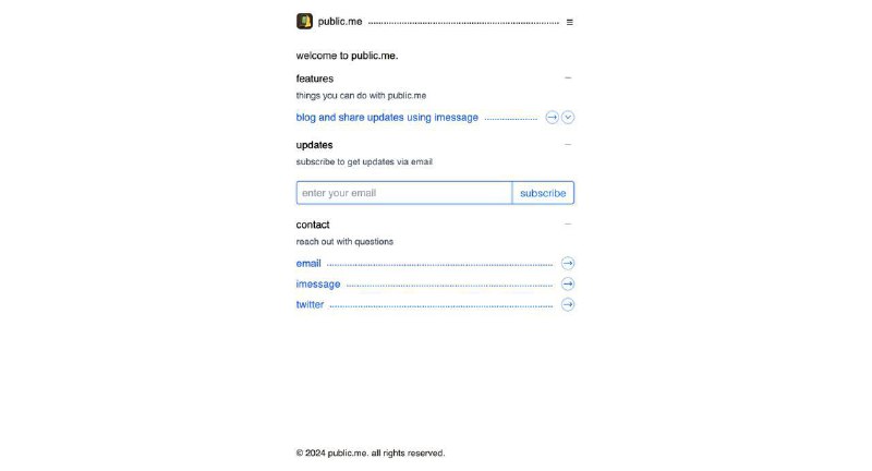 继上一次用苹果备忘录写博客，这一次又有新方式——用 iMessage 写博客！特点：仅需 iMessage，可以发布文字、图片、视频、音频等内容目前似乎无法自定义域名，可以期待后续更新！使用方式：- 注册- 将 iMessage 共享给 [email protected]- 发布内容即可官网地址：